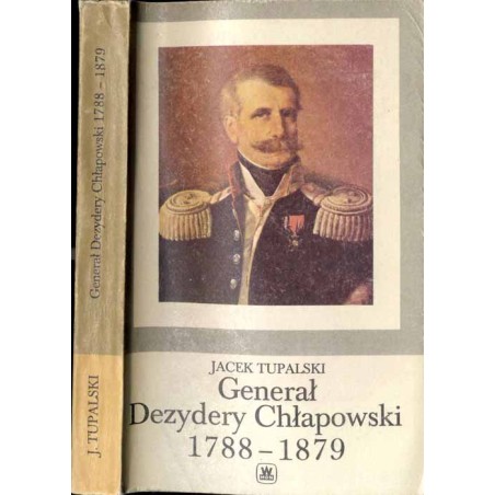 Generał Dezydery Chłapowski 1788-1879