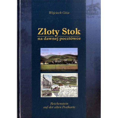 Złoty Stok na dawnej pocztówce  Reichenstein auf der alten Postkarte