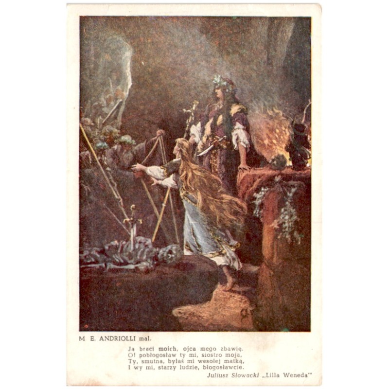 M. E. Andriolli mal. Ja braci moich, ojca mego zbawię, [...] Juliusz Słowacki "Lilla Weneda"
