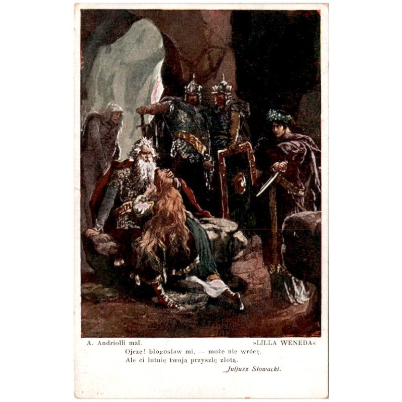 A. Andriolli mal. "Lilla Weneda" Ojcze! Błogosław mi, - może nie wrócę, [...] Juljusz Słowacki.