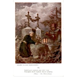 Walery Eljasz Radzikowski. XII. Znaleźli go w smętarzu, przy córki i żony... (Marya - Ant. Malczewskiego).