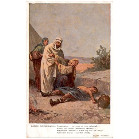 Ojciec Zadżumionych. Przybiegłem - nie czas już było ratować, - [...] Juljusz Słowacki / Rewers: S. Adam pinx.