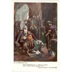 M. E. Andriolli mal. Ojcze! błogosław mi, - może nie wrócę, [...] Juliusz Słowacki "Lilla Weneda"