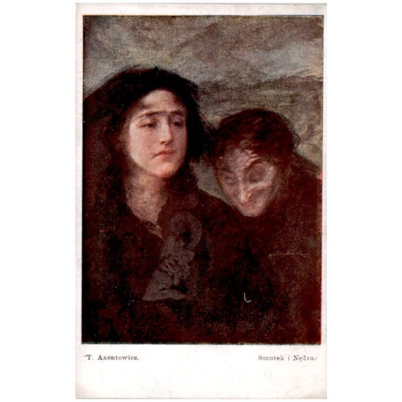 T. Axentowicz. Smutek i Nędza.