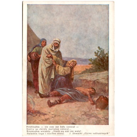 Przybiegłem - nie czas już było ratować - [...] Juliusz Słowacki "Ojciec zadżumionych"
