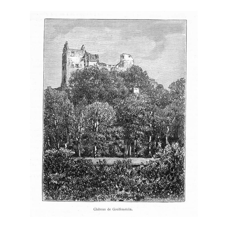 "Château de Greifenstein."