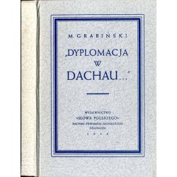 "Dyplomacja w Dachau..."