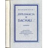 "Dyplomacja w Dachau..."