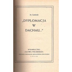 "Dyplomacja w Dachau..."
