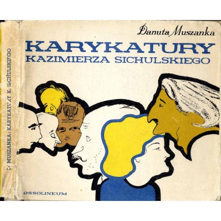 Karykatury Kazimierza Sichulskiego