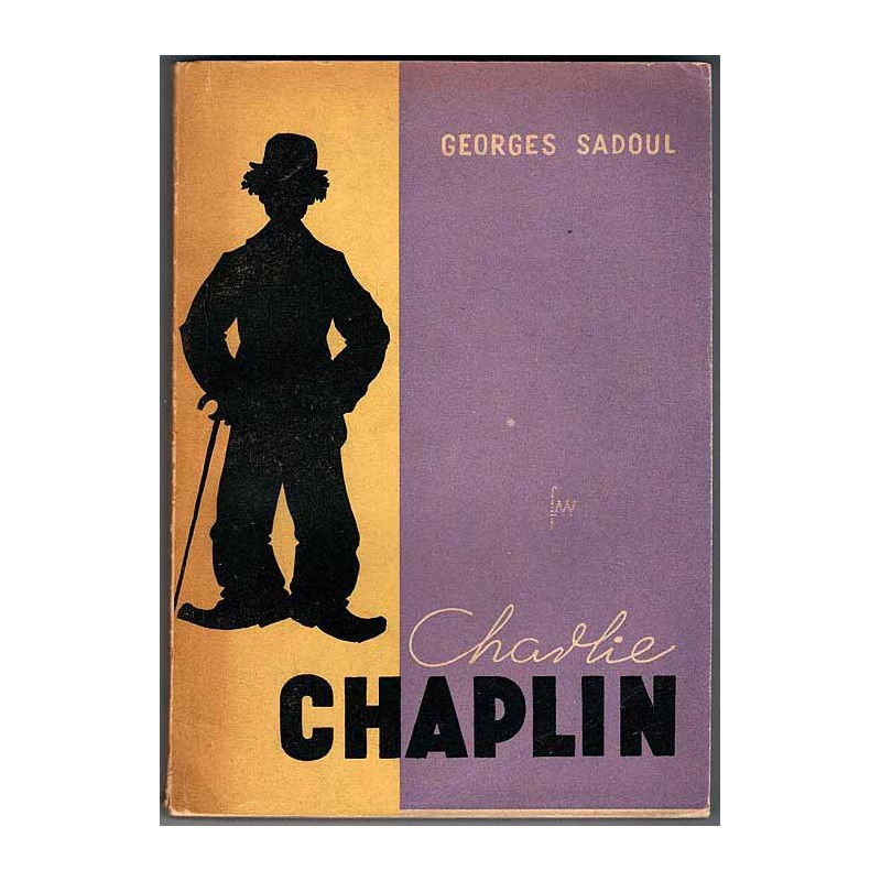 Charlie Chaplin, jego filmy i jego czasy