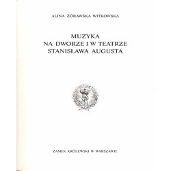 Muzyka na dworze i w teatrze Stanisława Augusta