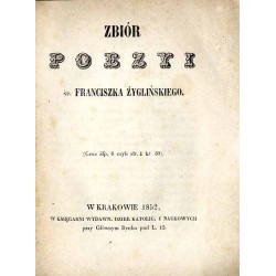 Zbiór poezyi śp. Franciszka Żyglińskiego