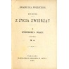 Z życia zwierząt. I. Zwierzęta ssące