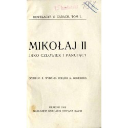 Mikołaj II jako człowiek i panujący