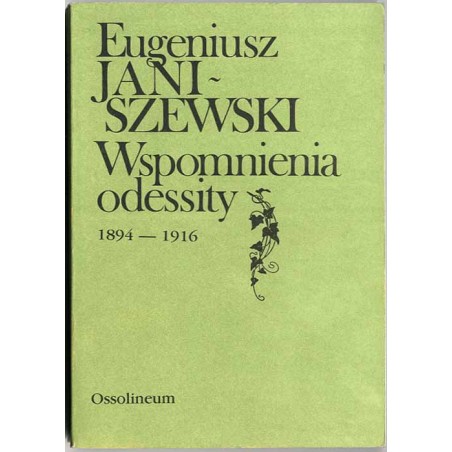 Wspomnienia odessity. 1894-1916