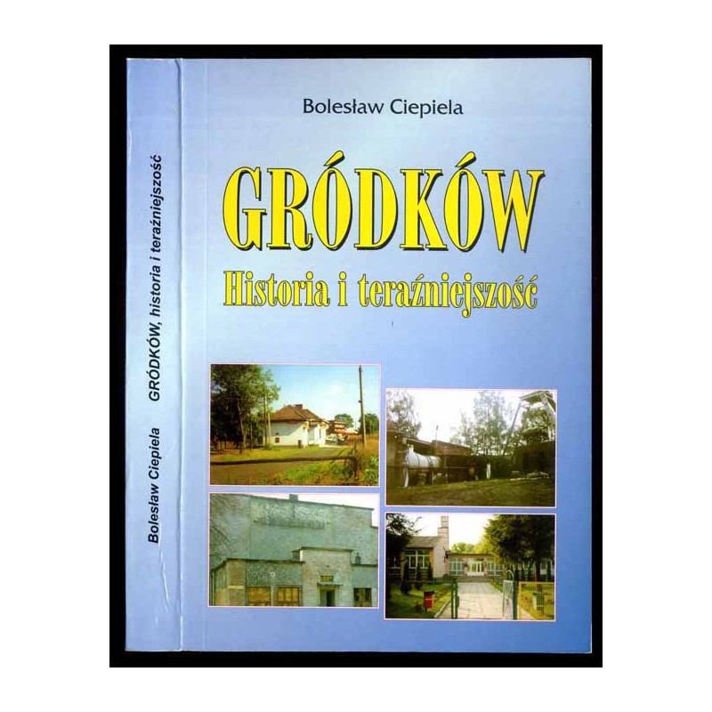 Grodków. Historia i teraźniejszość