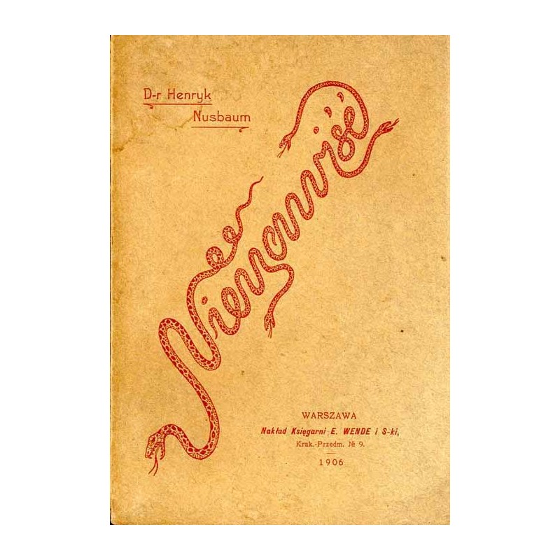 Nienawiść. Odczyt wygłoszony w Warszawie w marcu 1906 r.