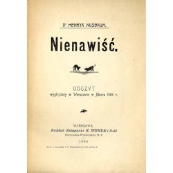 Nienawiść. Odczyt wygłoszony w Warszawie w marcu 1906 r.