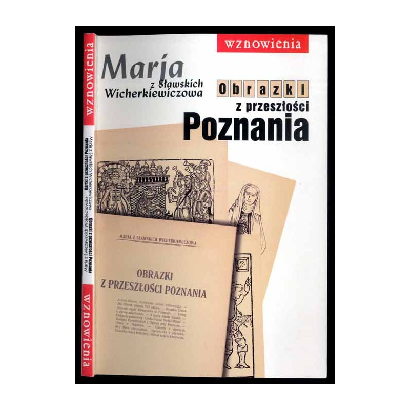 Kartki z przeszłości Poznania. Obrazki z przeszłości Poznania