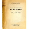 Kwintus Septimiusz Florens Tertulian. Czasy. Życie. Dzieła