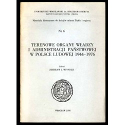 Terenowe organy władzy i administracji państwowej w Polsce Ludowej 1944-1976
