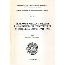 Terenowe organy władzy i administracji państwowej w Polsce Ludowej 1944-1976