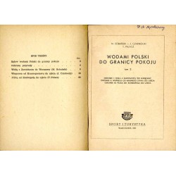 Wodami Polski do granicy pokoju. T.2: Odcinek I: Wisłą z Zawichostu do Warszawy. Odcinek II: Wieprzem od Krasnegostawu do ujścia