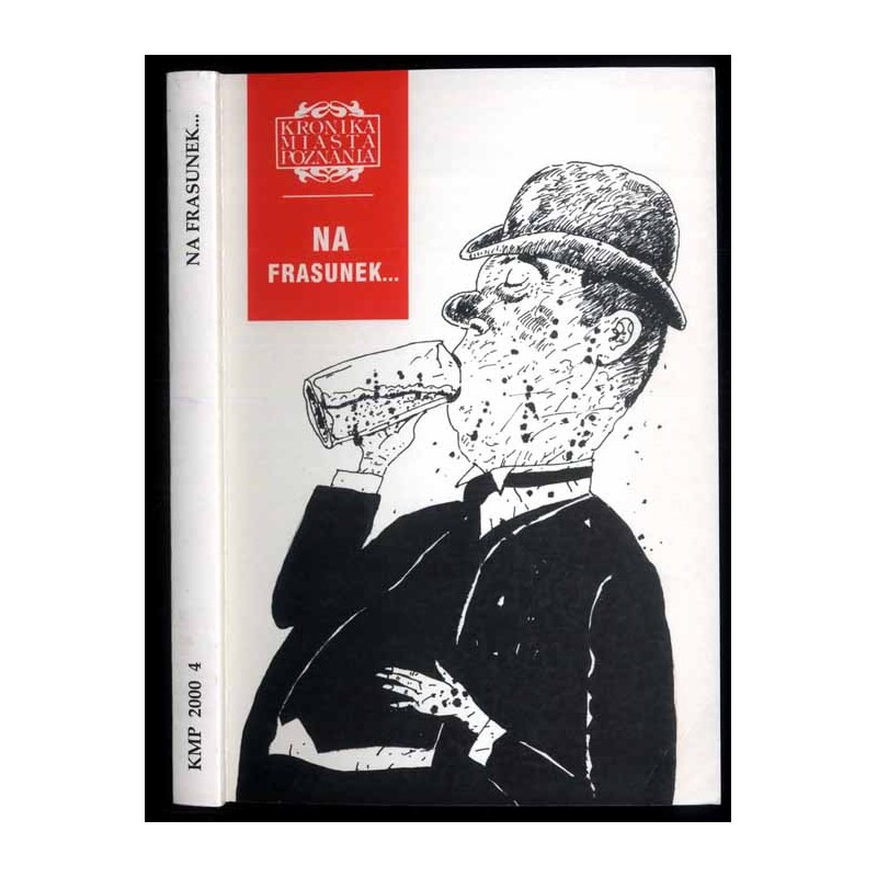 Na frasunek... / dzieje gastronomii w Poznaniu