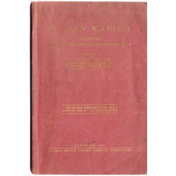 Ks. Jan Kapica. Życiorys a zarazem fragment z historji Górnego Śląska