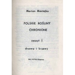 Polskie rośliny chronione. Z.1: Drzewa i krzewy
