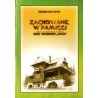Zachowane w pamięci. Ludzie z wiślańskiego "Zacisza"