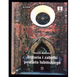 Historia i zabytki powiatu lubińskiego