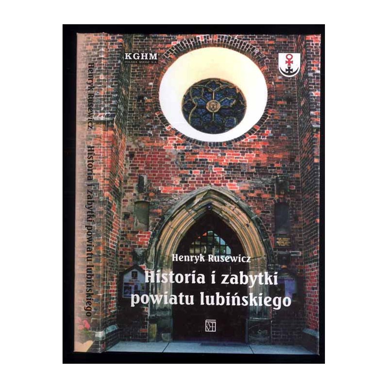 Historia i zabytki powiatu lubińskiego