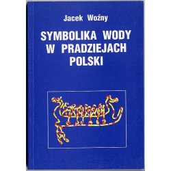 Symbolika wody w pradziejach Polski