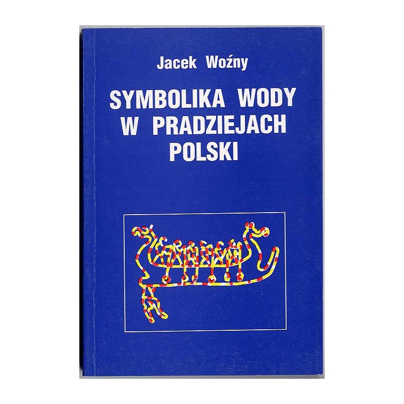 Symbolika wody w pradziejach Polski