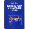 Symbolika wody w pradziejach Polski