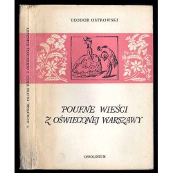 Poufne wieści z oświeconej Warszawy. Gazetki pisane z roku 1782