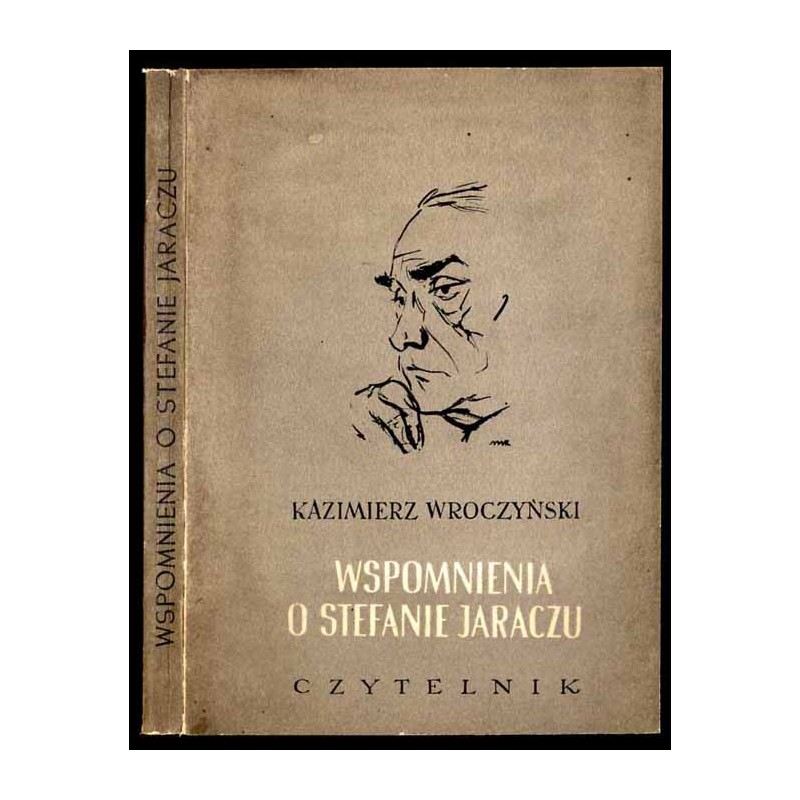 O Stefanie Jaraczu. Wspomnienia