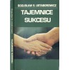 Tajemnice sukcesu / dedykacja autora