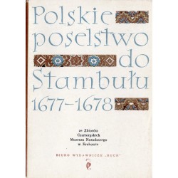 Polskie poselstwo do Stambułu 1677-1678 ze Zbiorów Czartoryskich Muzeum Narodowego w Krakowie / fot. Stanisław Kolowca