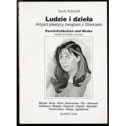 Ludzie i dzieła. Artyści-plastycy związani z Gliwicami. Cz.9: Barnat, Brock, Broll, Eisenecker, Fey, Hermann, Hoffmann, Motyka,