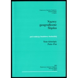 Słownik etymologiczny nazw geograficznych Śląska. T. 10: Pato-Poz