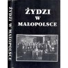 Żydzi w Małopolsce. Studia z dziejów osadnictwa i życia społecznego. Praca zbiorowa