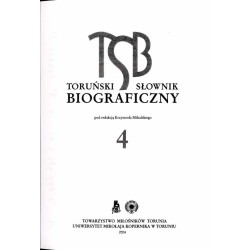 Toruński słownik biograficzny. T. 4