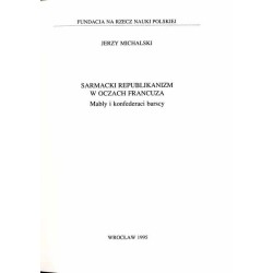 Sarmacki republikanizm w oczach Francuza. Mably i konfederaci barscy