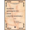 Słownik biograficzny ziemi częstochowskiej. T. 1