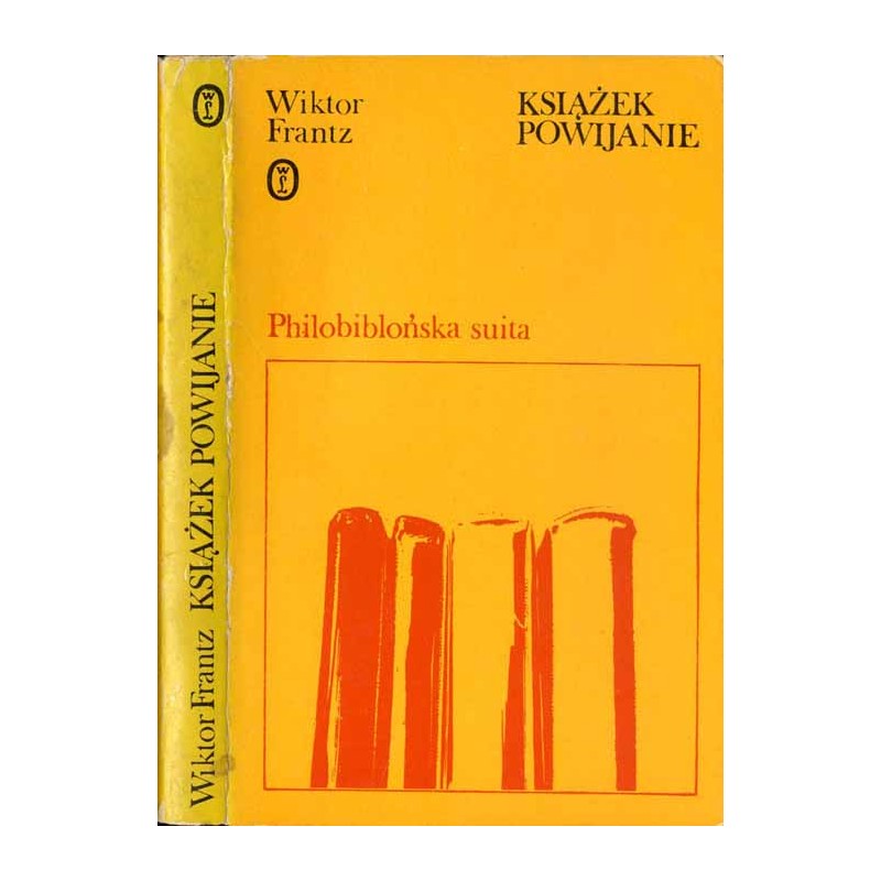 Książek powijanie. Philobiblońska suita