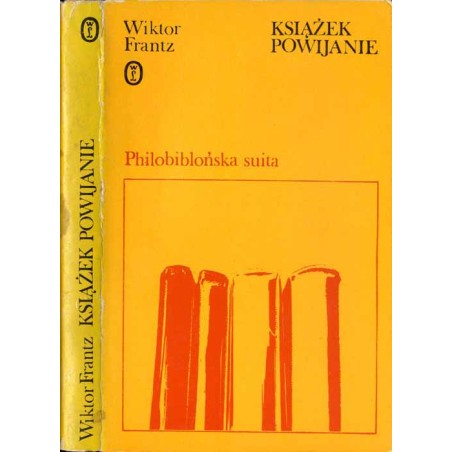 Książek powijanie. Philobiblońska suita