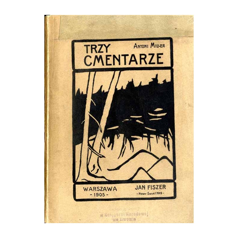 Trzy cmentarze. Poemat fantastyczny